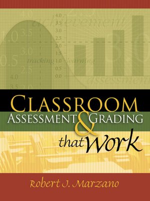 cover image of Classroom Assessment and Grading That Work